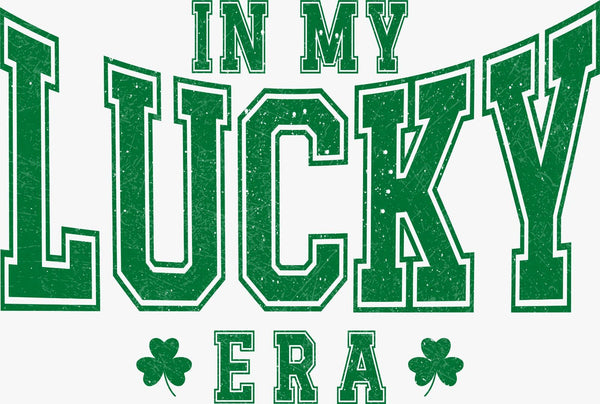 In My Lucky Era – Classic Green Block Design - Texas DTF Print