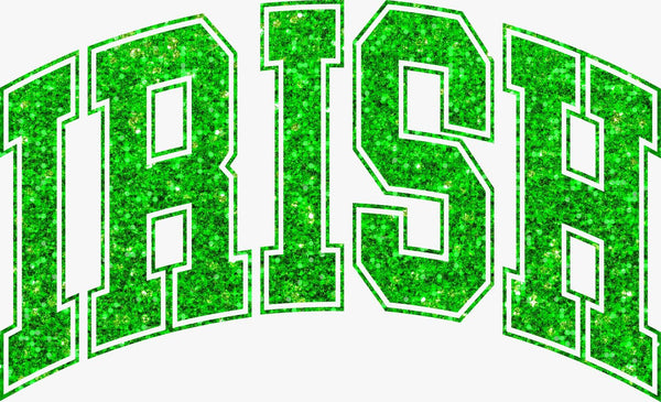 Green Glitter Irish Design (Subtle Edition) - Texas DTF Print