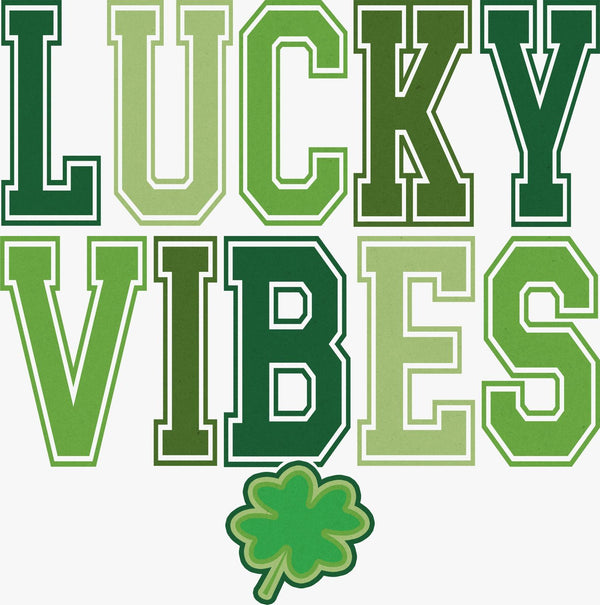 Fresh Energy with Lucky Vibes - Texas DTF Print