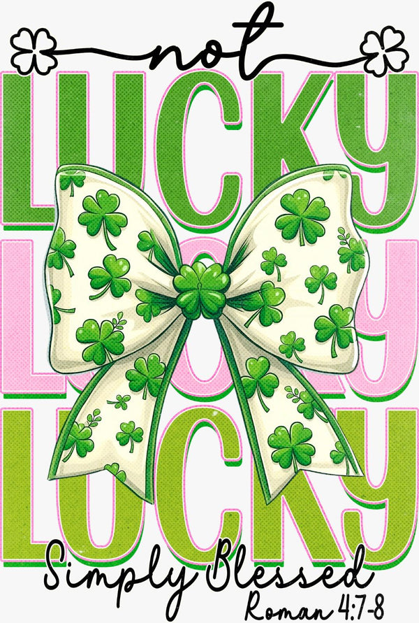 Faith Over Luck: Simply Blessed DTF Print - Texas DTF Print