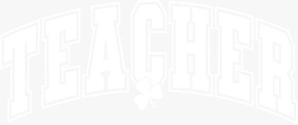 Teacher Shamrock PNG | St. Patrick’s Day Sublimation Design - Texas DTF Print