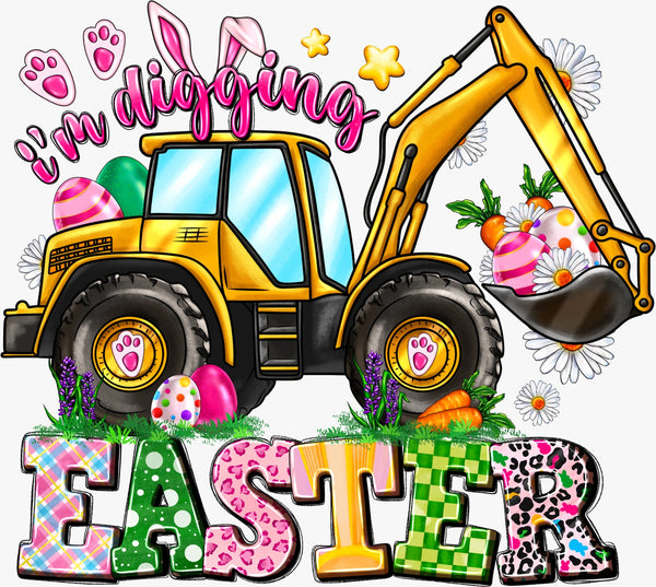 I'm Digging Easter - Texas DTF Print