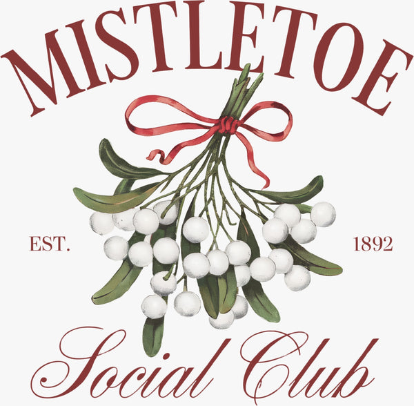 Mistletoe Social Club Christamas - Texas DTF Print