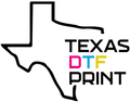 Texas DTF Print